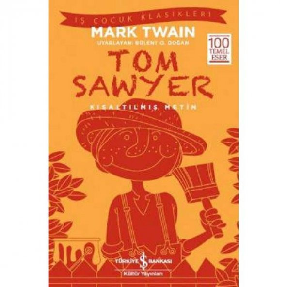 Tom Sawyer - Mark Twain - Kısaltılmış Metin