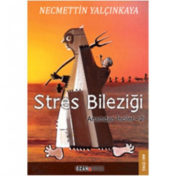 Stres Bileziği Anamdan İnciler 2 - Necmettin Yalçınkaya