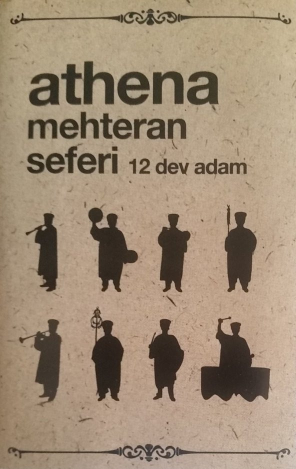 ATHENA - MEHTERAN SEFERİ(12 DEV ADAM) (MC) - 1