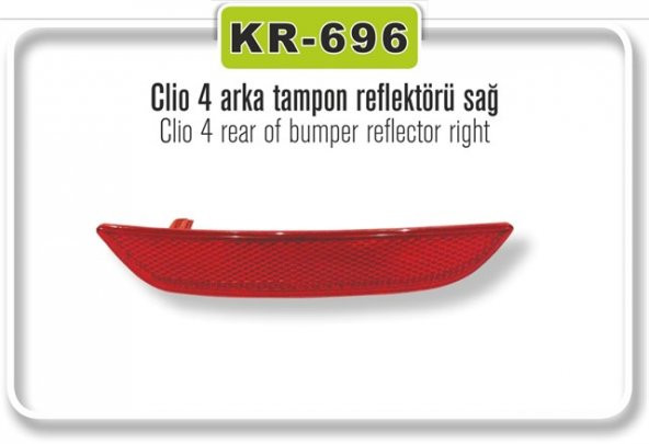 Tampon Reflektörü Renault Clio IV Arka Sağ 265605789R KAYAPLASTİK