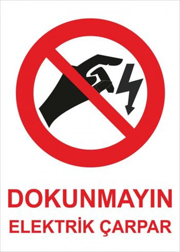 DOKUNMAYIN ELEKTRİK ÇARPAR  17 cm x 25 cm Folyo Sticker