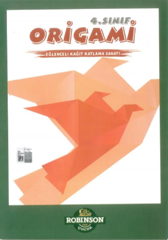 Robinson Çocuk 3. Sınıf Origami Eğlenceli Kağıt Katlama Sanatı