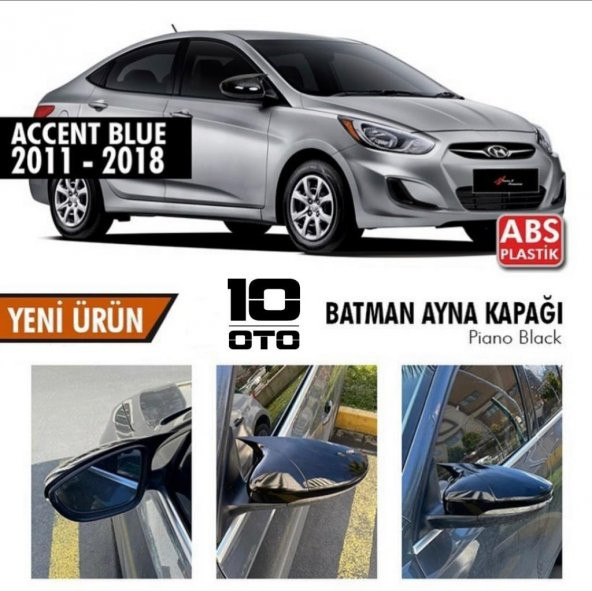 Hyundai Accent Blue Yarasa Ayna Kapağı Parlak Siyah