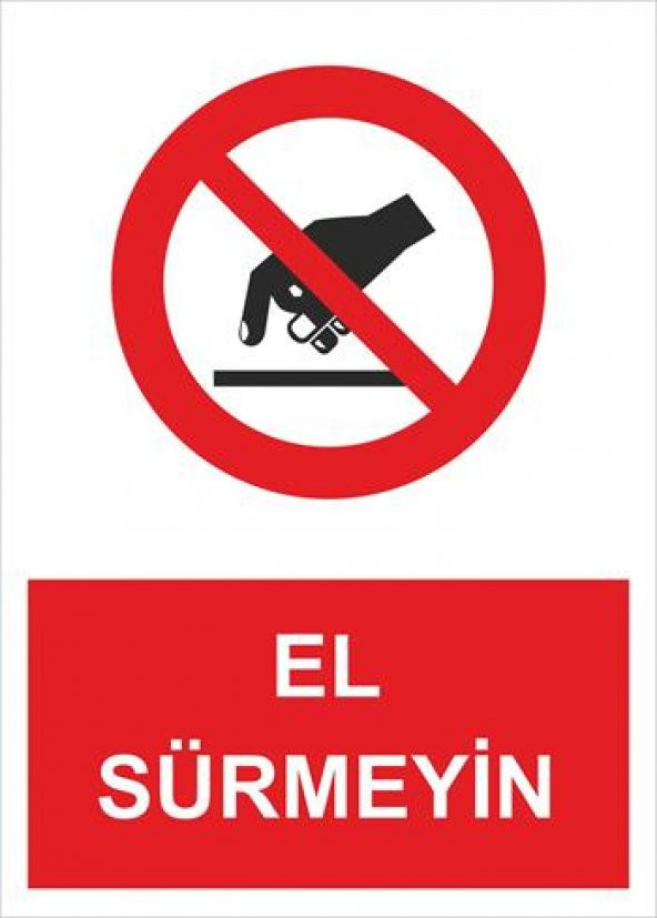EL SÜRMEYİN 17 cm x 25 cm Folyo Sticker - 1