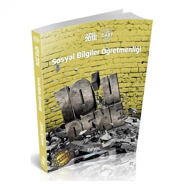 İhtiyaç Yayınları 2016 ÖABT Sosyal Bilgiler Öğretmenliği 10 u Den - 1