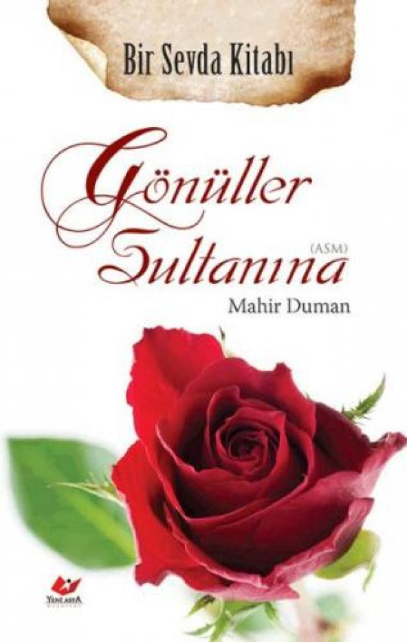 Bir Sevda Kitabı Gönüller Sultanına - 1