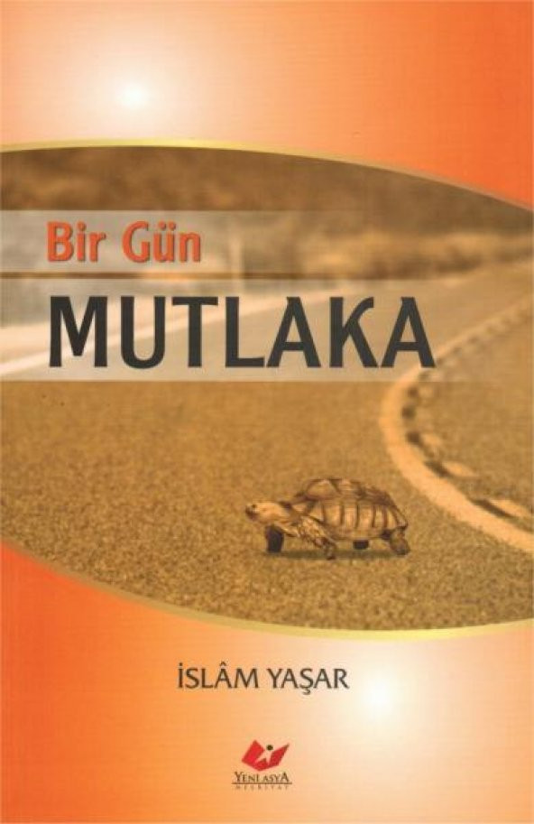 Bir Gün Mutlaka