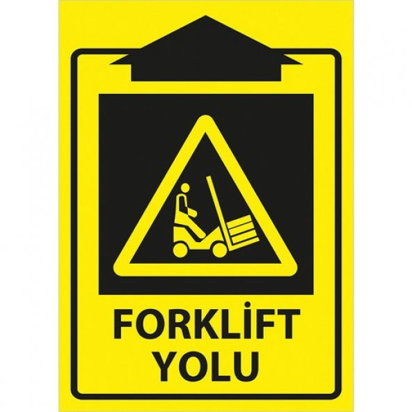 İyiolsun Forklift Yolu Uyarı Levhası Sac 15x21 cm