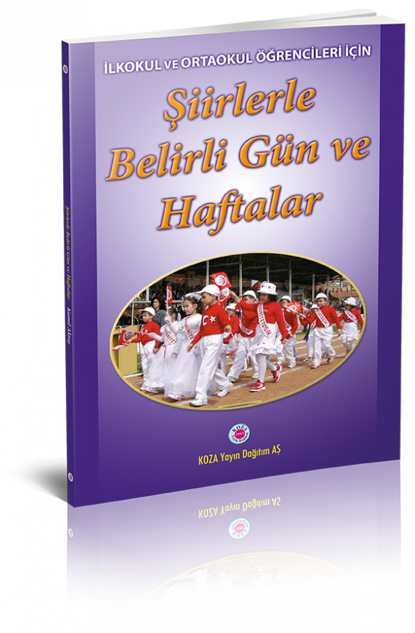 Koza Yayın Şiirlerle Belirli Gün ve Haftalar