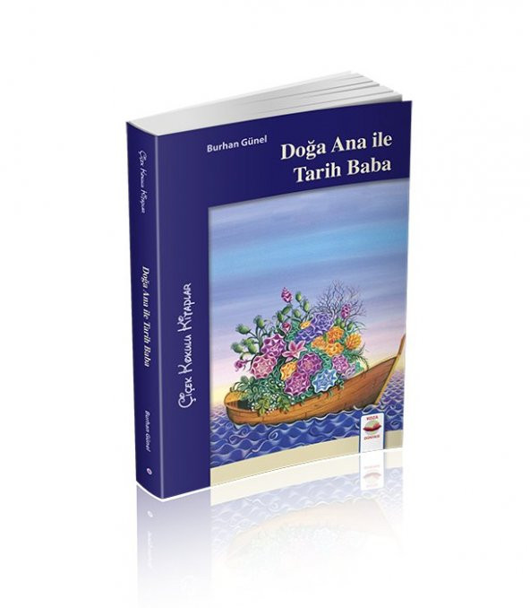 Koza Yayın DOĞA ANA İLE TARİH BABA