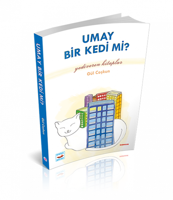 Koza Yayın UMAY BİR KEDİ Mİ?