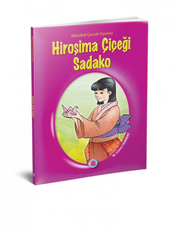 Koza Yayın Hiroşima Çiçeği Sadako