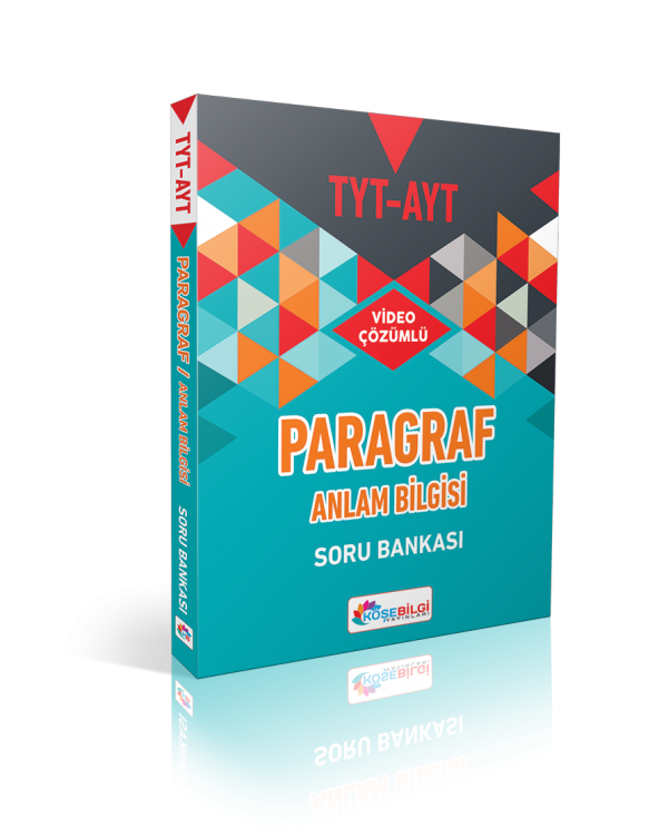KÖŞEBİLGİ TYT-AYT PARAGRAF ANLAM BİLGİSİ SORU BANKASI