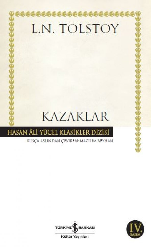 Kazaklar - Hasan Ali Yücel Klasikler - Lev Nikolayeviç Tolstoy