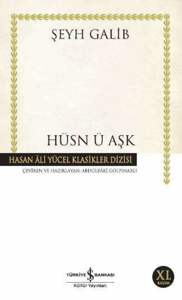 Hüsnü Aşk - Hasan Ali Yücel Klasikleri - Şeyh Galib