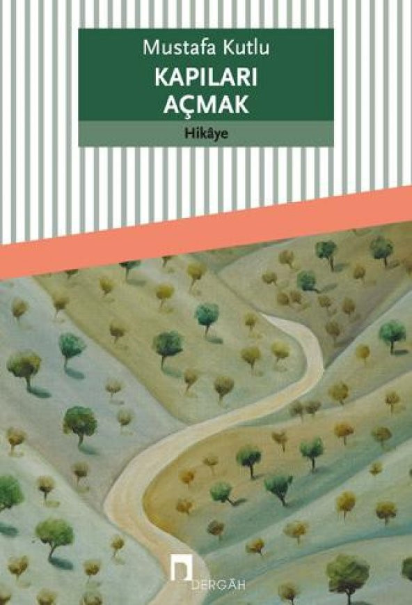 Kapıları Açmak - Mustafa Kutlu