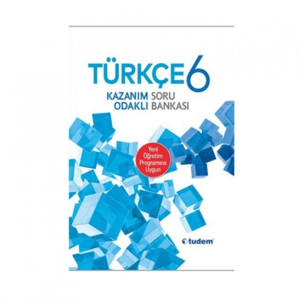 TUDEM YENİ TÜRKÇE 6 KAZANIM ODAKLI SORU BANKASI