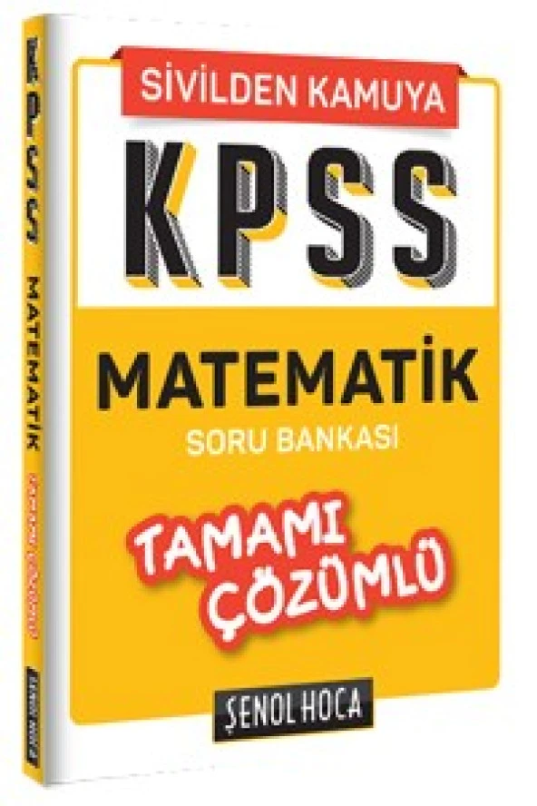 Şenol Hoca Kpss Matematik Tamamı Çözümlü Soru Bankası