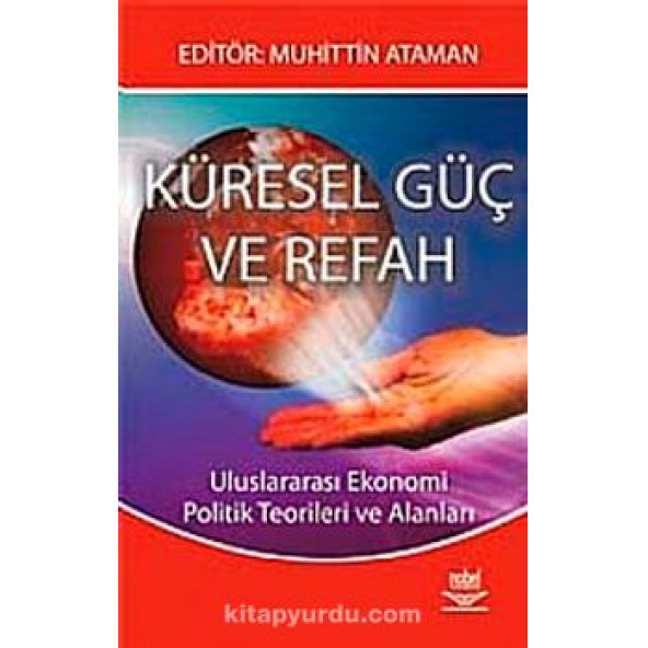 Küresel Güç ve Refah - Muhittin Ataman