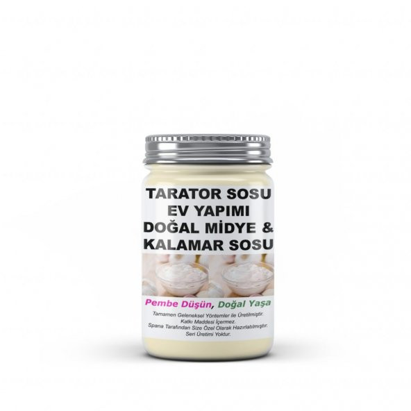 Tarator Sosu Doğal Midye& Kalamar Sosu Ev Yapımı Katkısız 330Gr