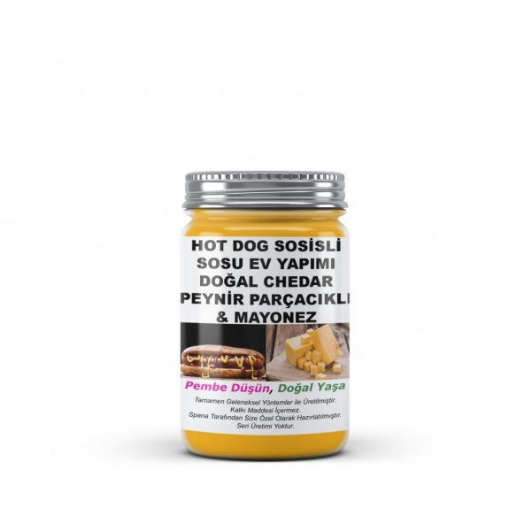 Hot Dog Sosisli Sosu Doğal Chedar Peynir Parçacıklı & Mayonez Ev Yapımı Katkısız 330Gr