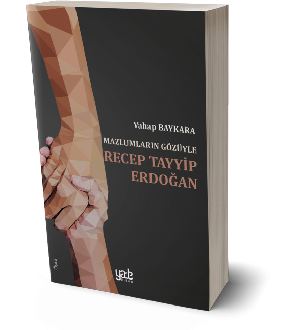 Mazlumların Gözüyle Recep Tayyip Erdoğan