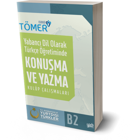 Yabancı Dil Olarak Türkçe Öğretiminde Konuşma Ve Yazma Kulüp Çalışmaları B1