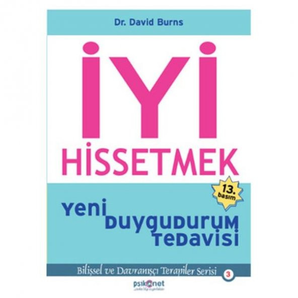 İyi Hissetmek (Yeni Duygudurum Tedavisi) - David Burns