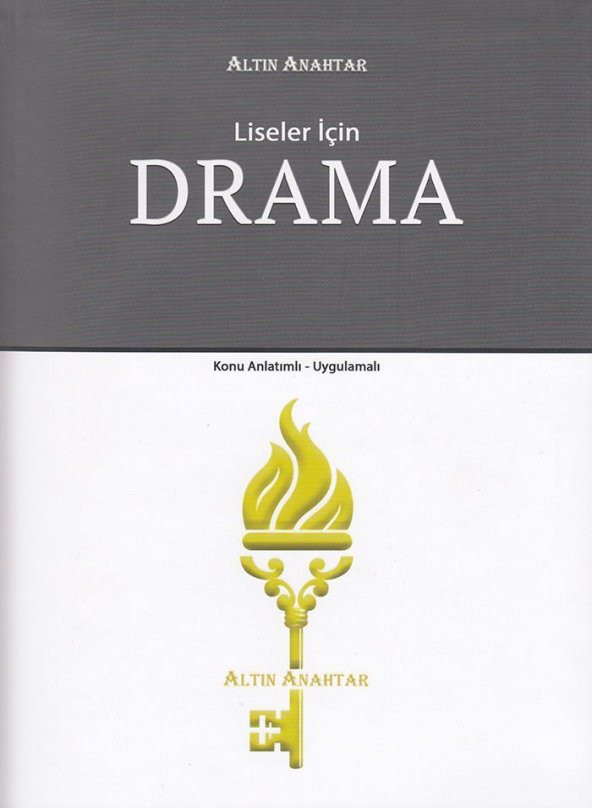Liseler İçin Drama Altın Anahtar Yayınları