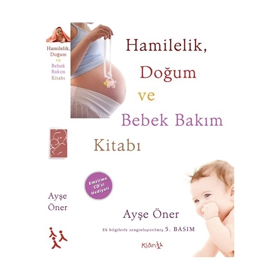 Hamilelik Doğum Ve Bebek Bakımı - Ayşe Öner Klan Yayınları