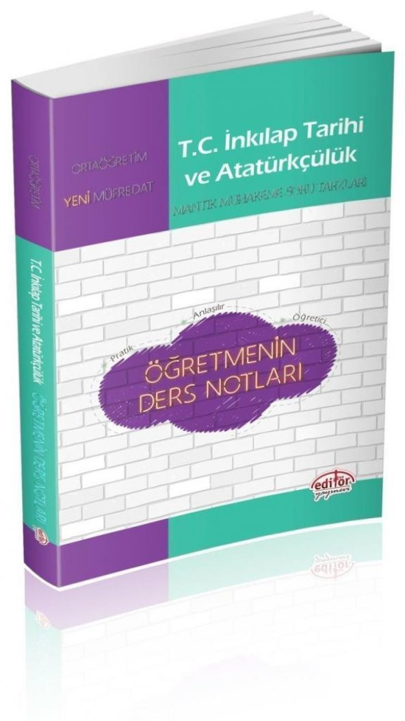 Ortaöğretim T.C. İnkılap Tarihi Öğretmenin Ders Notları Editör