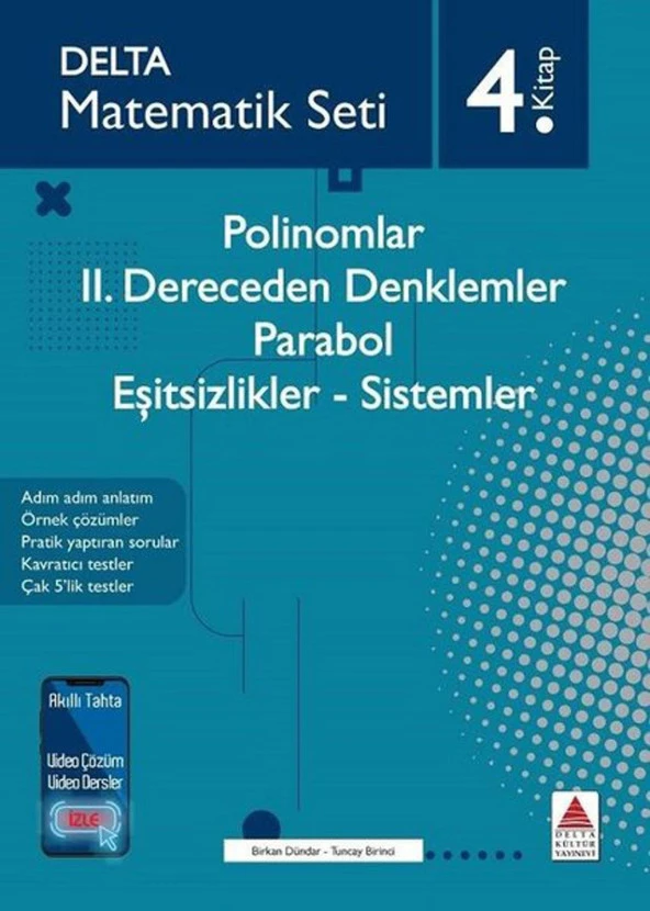 Delta Kültür Yayınları Matematik Seti 4 Polinomlar - İkinci Dereceden Denklemler - Parabol