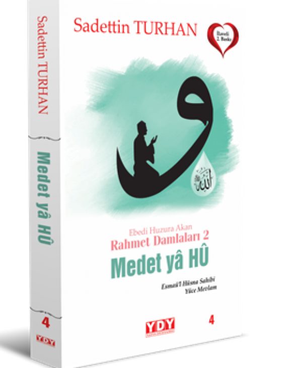 Ebedi Huzura Akan Rahmet Damlaları 2 Medet Ya Hu