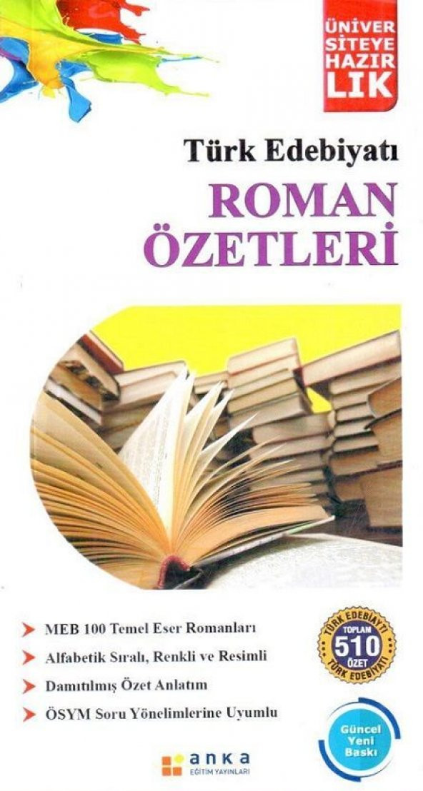 Anka Türk Edebiyatı Roman Özetleri