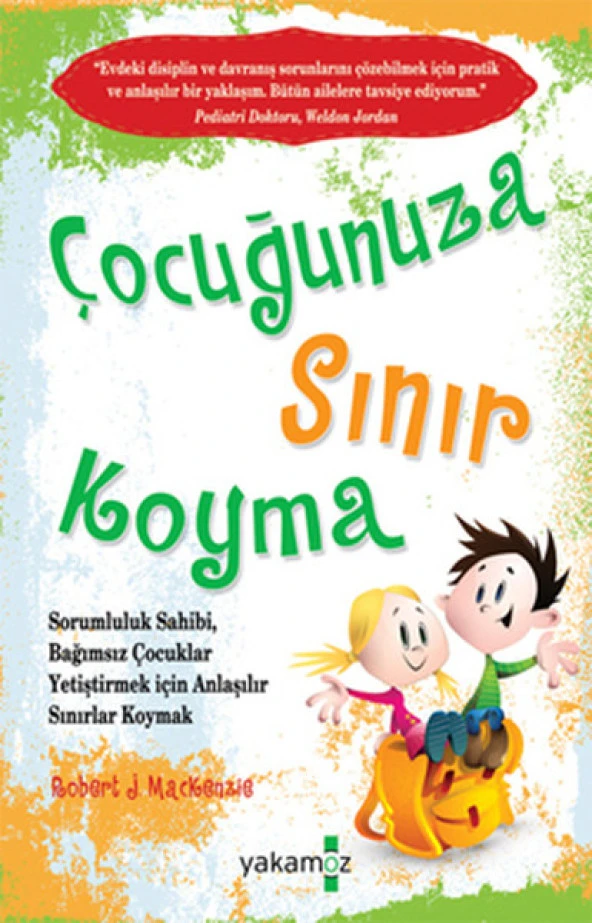 Çocuğunuza Sınır Koyma ROBERT J. MACKENZIE