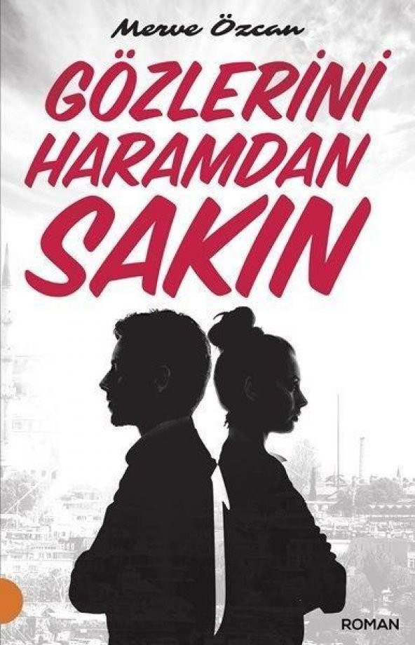 Gözlerini Haramdan Sakın MERVE ÖZCAN