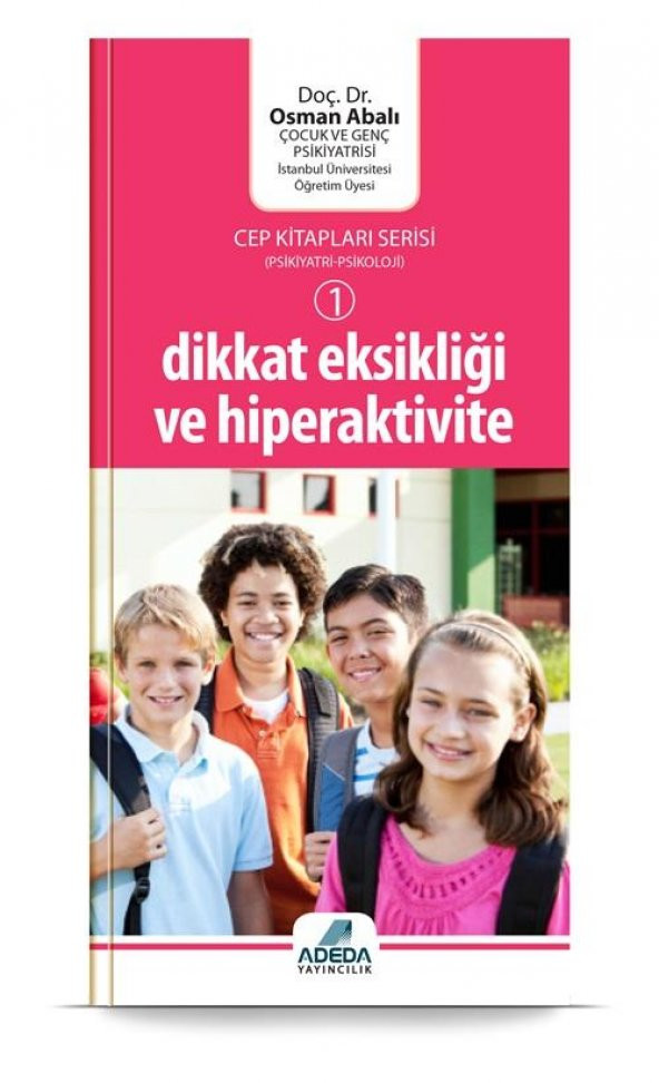 Dikkat Eksikliği Ve Hiperaktivite CEP