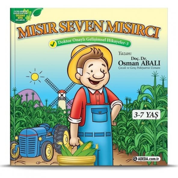 Mısır Seven Mısırcı - Doktor Onaylı Gelişimsel Hikayeler 3 - Osman Abalı