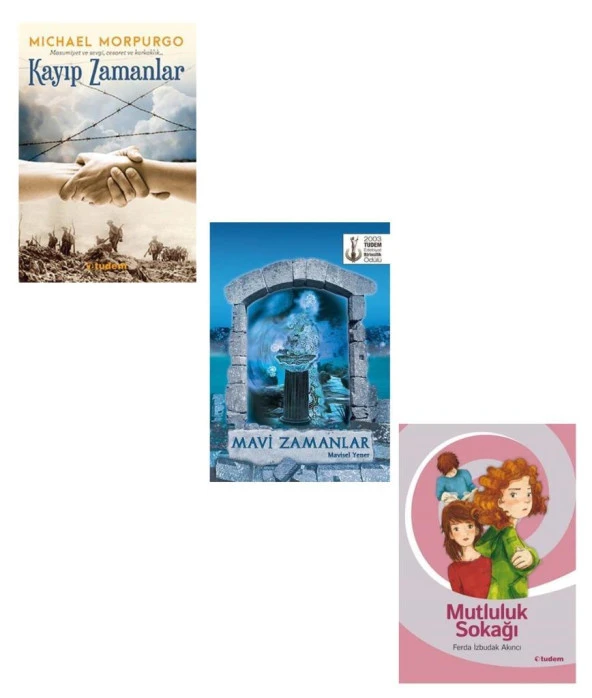 Tudem Kayıp Zamanlar + Mavi Zamanlar + Mutluluk Sokağı Seti 3  Kitap