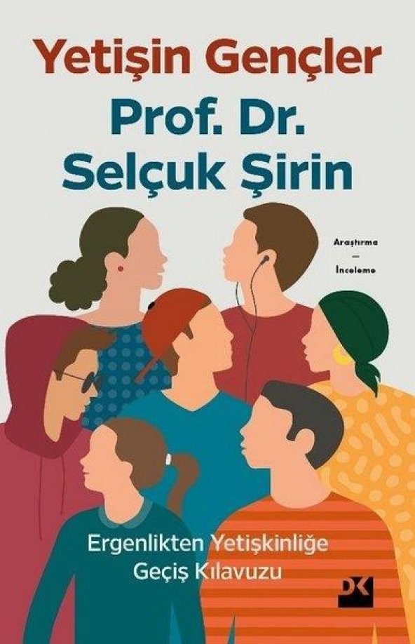 Yetişin Gençler Ergenlikten Yetişkinliğe Geçiş Kılavuzu
