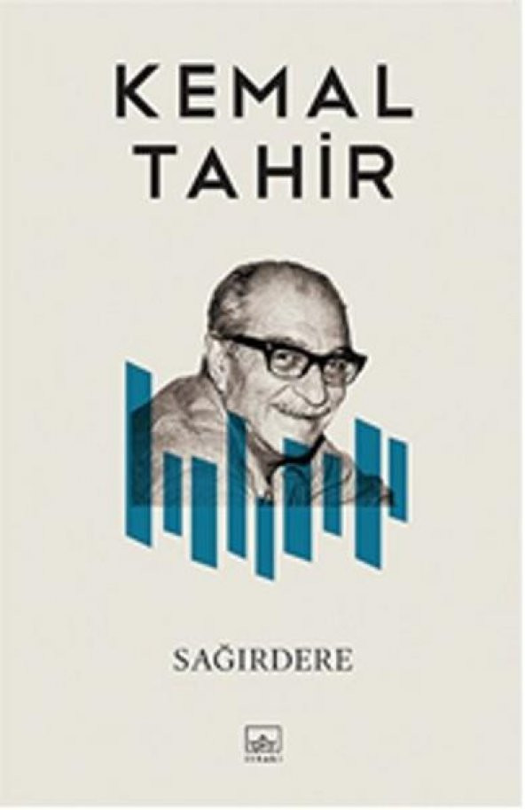 Sağırdere - Kemal Tahir - İthaki Yayınları
