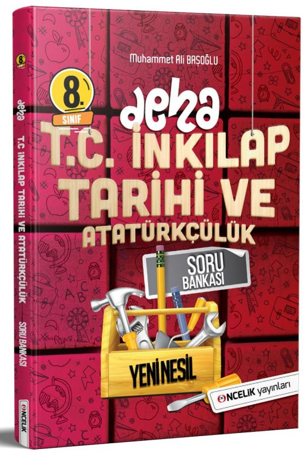 Öncelik Yayınları 8. Sınıf LGS T.C. İnkılap Tarihi ve Atatürkçülük Deha Serisi Soru Bankası