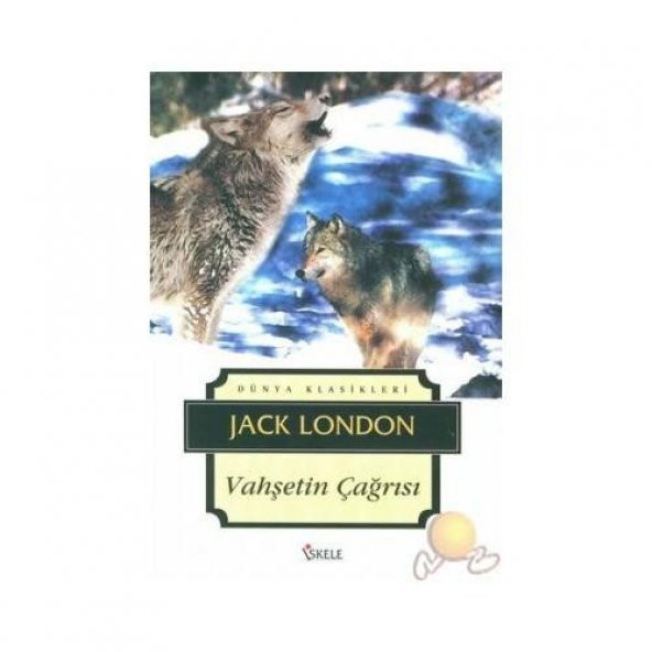 Vahşetin Çağrısı - Jack London (İskele Yayıncılık)