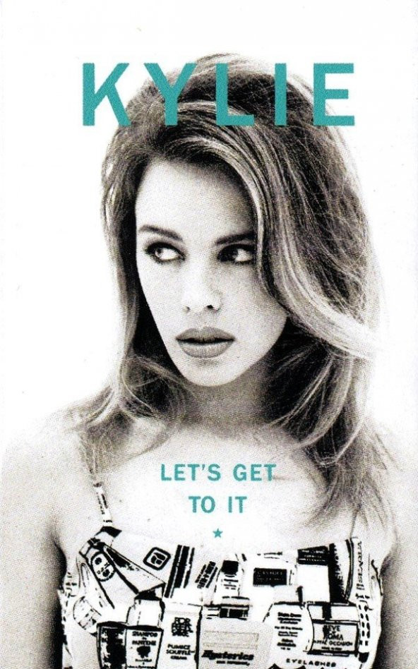 KYLIE MINOGUE - LETS GET TO IT (MC)
