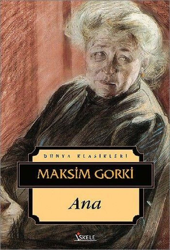 Ana - Maksim Gorki (İskele Yayıncılık)