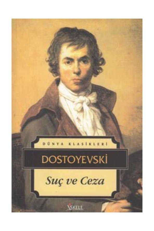 Suç ve Ceza - Dostoyevski (İskele Yayıncılık)