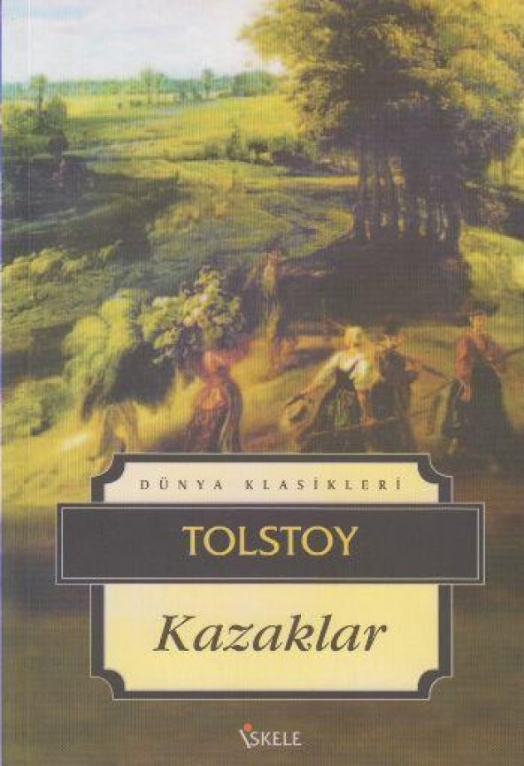 Kazaklar - Tolstoy (İskele Yayıncılık)