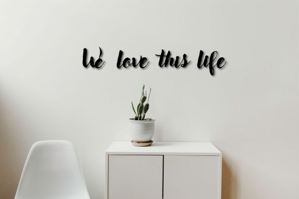 We Love this life - 1