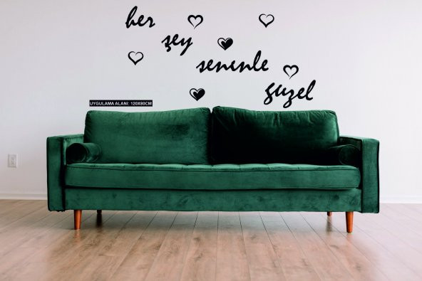 Her Şey Seninle Güzel Duvar Dekoru