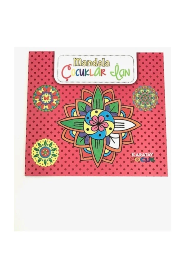 4E Boyama Kitabı Çocuklar İçin Mandala Pembe Karatay